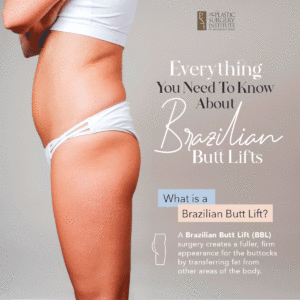 Everything You Need To Know About Brazilian Butt Lifts
